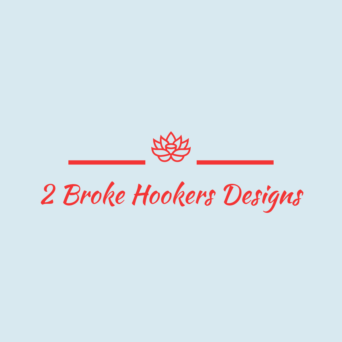 2 Broke Hookers Designs Gift Card